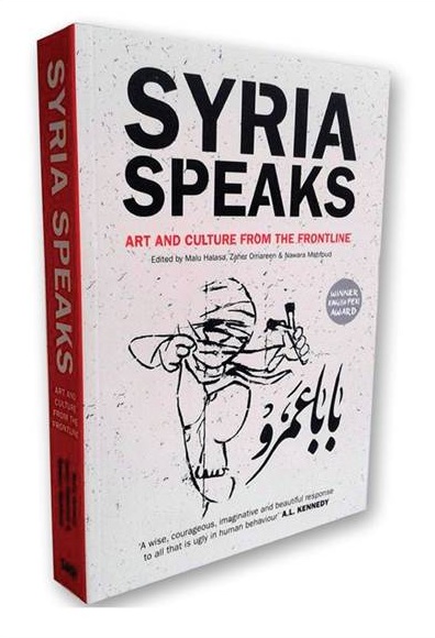 Syria Speaks: Art and Culture from the Frontline